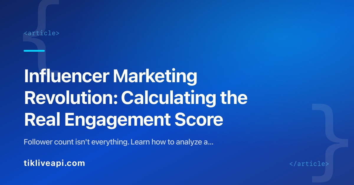 Influencer Marketing Revolution: Calculating the Real Engagement Score